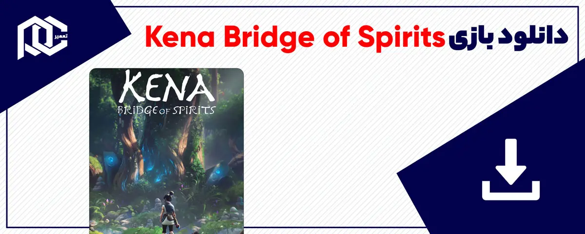 دانلود بازی Kena Bridge of Spirits برای کامپیوتر | نسخه Fitgirl + فارسی