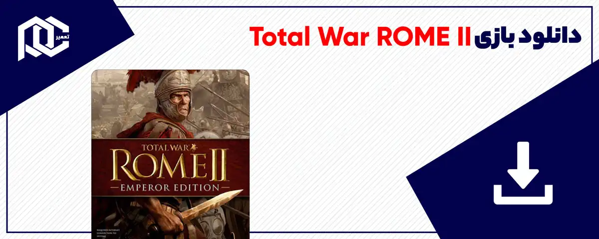 دانلود بازی Total War ROME II برای کامپیوتر | نسخه Fitgirl