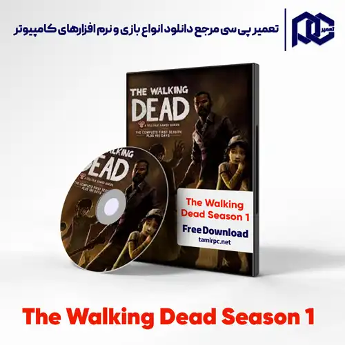 دانلود بازی The Walking Dead Season 1 برای کامپیوتر با لینک مستقیم